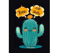 Teen Life Skills: Empowering You to Thrive in the Real World