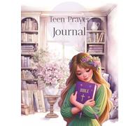 Teen prayer Journal: Safe Space for Teen Girls to pray Reflect |Helps manage anxiety, build self-worth with fun crossword puzzles and creative space ... birthdays, baptism, back-to-school and more