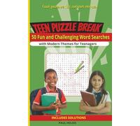 Teen Puzzle Break: 50 Fun and Challenging Word Searches with Modern Themes for Teenagers