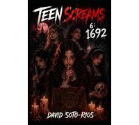 Teen Screams 6: 1692