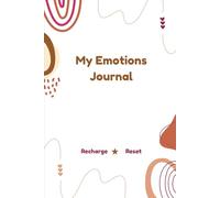 Teen Self-Care Journal: Understand Your Emotions, Identify Triggers, and Build Healthy Coping Skills