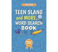 Teen Slang & More Word Search Book: 50+ Cool Word Search Puzzles Packed with Teen Slang, Pop Culture, and Everyday Vibes