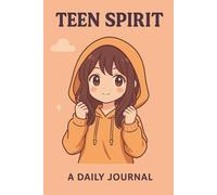 Teen Spirit: A Daily Journal to Write Your Dreams, One Cloud at a Time