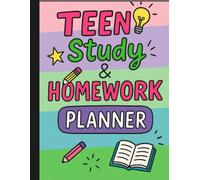 Teen Study & Homework Planner: Daily Assignment Organizer & Project Planner for Middle School, High School, and College Students: Undated Daily ... with 120 Pages + 8 Pages Project Planning