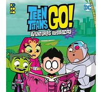 Teen Titans Go! Aventuras ilustradas vol. 01 (MIS PRIMERAS AVENTURAS)