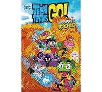Teen Titans Go! vol. 01: Aspirante a ídolo (Biblioteca Super Kodomo) (Segunda edición)