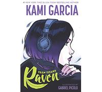Teen Titans: Raven (DC graphic novels for young adults)