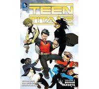 Teen Titans Vol. 2: Rogue Targets
