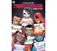 Teen Titans Vol. 2: Turn It Up