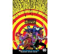 Teen Titans Vol. 3: The Return of Kid Flash: Rebirth (Teen Titans, 3)