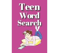 Teen Word Search: 55 Engaging Teen-Themed Word Search Puzzles for Teens and Adults - 6x9 Travel-Sized Fun, 110 Pages