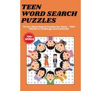 Teen Word Search Puzzles: 72 Fun Word Search Puzzles for Teens - 700+ Words to Challenge and Entertain