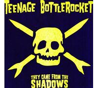 Teenage Bottlerocket - They Came from the Shadows [Vinilo]