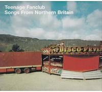 Teenage Fanclub - Songs from Northern...
