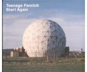 Teenage Fanclub - Start Again