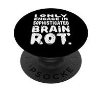 Teenage Laughter - Sophisticated Brain Rot PopSockets PopGrip Adhesivo