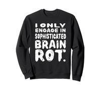 Teenage Laughter - Sophisticated Brain Rot Sudadera