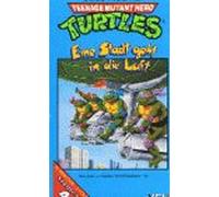 Teenage Mutant Hero Turtles - Eine Stadt geht in die Luft [Alemania] [VHS]