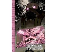 Teenage Mutant Ninja Turtles: The IDW Collection Volume 10: The Idw Collection 10 (TMNT IDW Collection)
