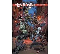 Teenage Mutant Ninja Turtles: The Last Ronin II: Re-Evolution--The Covers