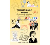 Teenage Oracle Journal: Fill In Questions to Explore, Connect and be Honest