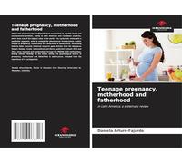 Teenage pregnancy, motherhood and fatherhood: in Latin America: a systematic review