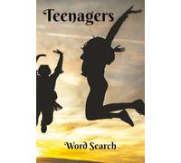 Teenager Word Search: Celebrating The Voyage to Adulthood. A Great Gift for the Teen in Your Life! 6x9 inch, 50+ Puzzles. Hours of Screen-Free Fun. Chillax and Watch Your Brain Bloom!