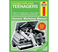 Teenagers: Haynes Explains (Haynes Owners' Workshop Manual)