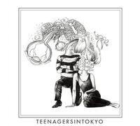 Teenagers in Tokyo - Teenagers in Tokyo