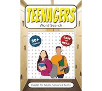 Teenagers Word Search Book: 50+ Puzzles With Easy to Read Print about Teen Life, Adolescence, School & More | 6x9 inches 110 pages | Gift for Vacations, Holidays, Leisure