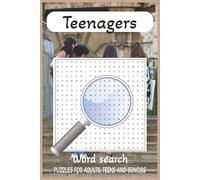 Teenagers Word Search Puzzle Book: Word Searches with Easy to Read Print about Teenagers | 6x9 inches, 110 pages | 50+ puzzles ... Gift for Vacations, Holidays and Free Times