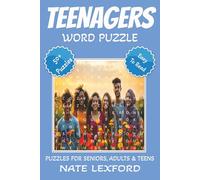 Teenagers Word Search Puzzle Book: Word Searches with Easy to Read Print about Teenagers, Adolescent, Youthful and more | 6x9 inches, 110 pages |50+ ... Gifts for Vacations, Holidays and Free Times