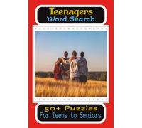 Teenagers Word Search Puzzle Book: Word Searches with easy to Read print about Teenagers, Young People, Big Kids and more. 6 X 9 inches, 110 pages, 50 ... gift for Holidays, Vacations and free times.