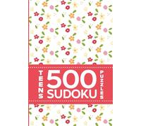 Teens 500 Sudoku Puzzles For Mindfulness And Relaxation Fun