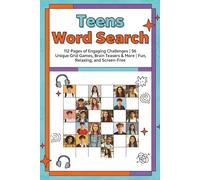 Teens Word Search Puzzle Book: 112 Pages of Engaging Challenges | 56 Unique Grid Games, Brain Teasers & More | Fun, Relaxing, and Screen-Free