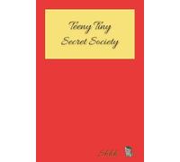 Teeny Tiny Secret Society: A Journal Collection for Overthinkers, Feelers & Quiet Rebels: 150 Pages of Lined Paper for Reflective Writing, Emotional ... Diary for Teen Girls, Boys & 20-Somethings
