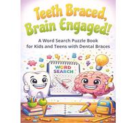 Teeth Braced, Brain Engaged! A Word Search Puzzle Book for Kids and Teens with Dental Braces: New Braces Gift | Large Print Funny Word Find Challenges ... Fun & Calming Screen-Free Activity Time