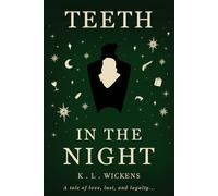 Teeth in the Night: A Gothic Paranormal Romance (Blood and Water)