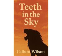 Teeth in the Sky