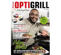 Tefal OptiGrill Magazin Heft Nr. 1-2022 So leicht geht lecker. Über 50 Rezepte mit exklusiven Rezepten von Nelson Müller