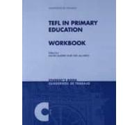 Tefl In Primary Education: Workbook. Studentbook=cuadernos De Tr Bajo