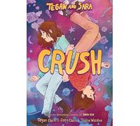 Tegan and Sara – 02 CRUSH: 2 – Farrar, Straus and Giroux