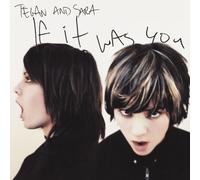 Tegan & Sara – If It Was You – Vinilo – Importación USA
