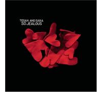 Tegan & Sara - So Jealous