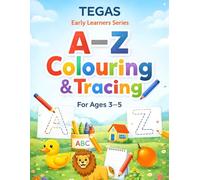 Tegas Alphabet Coloring & Tracing Book: A-Z Coloring and Letter Tracing Workbook for Kids Ages 3-5
