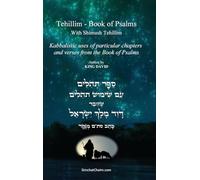 Tehillim - Book of Psalms With Shimush Tehillim [English with Hebrew]: ספר תהלים - עם שימוש תהלים [לשון הקודש ואנגלי&