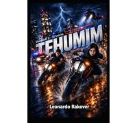 Tehumim Volume 1 - O Início: Em uma confrontação irreversível com o mal profundo.