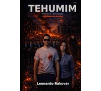 Tehumim: Volume 2 - Evacuação - A Chegada de Armilus
