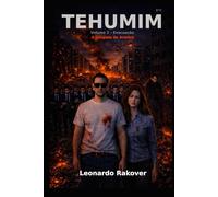 Tehumim: Volume 2 - Evacuação - A Chegada de Armilus