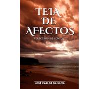 Teia de Afectos - Coletânea de Contos